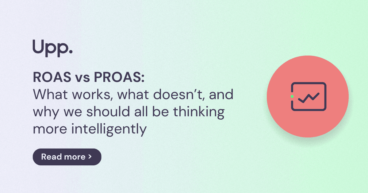 ROAS vs PROAS